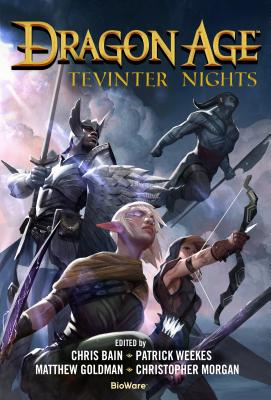 Dragon Age: Tevinter Nights - Weekes, Patrick (Editor)