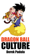 Dragon Ball Culture Volume 3: Battle