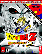 Dragon Ball Z: Budokai 2: Prima's Official Strategy Guide - Prima Temp Authors, and Mylonas, Eric