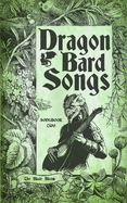 Dragon Bard Songs: The Bloom Blade