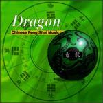 Dragon: Chinese Feng Shui Music