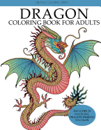 Dragon Coloring Book for Adults: Dazzling Dragon Designs to Color