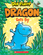 Dragon Gets By: An Acorn Book (Dragon #3), 3