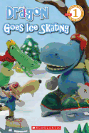 Dragon Goes Ice Skating