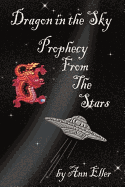 Dragon in the Sky: Prophecy from the Stars