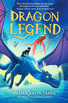 Dragon Legend: Volume 2 - Tsang, Katie, and Tsang, Kevin