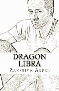 Dragon Libra: The Combined Astrology Series