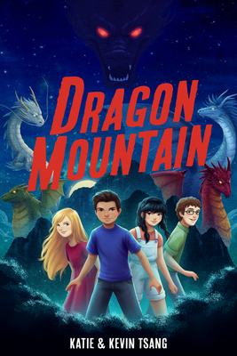 Dragon Mountain: Volume 1 - Tsang, Katie, and Tsang, Kevin