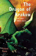Dragon of Krakow and Other Polish Stories