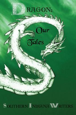 Dragon: Our Tales - Allen, Marian, and Baumgartle, Jeannine, and Fleming, Ginny