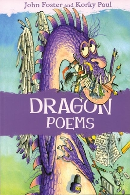 Dragon Poems - Foster, John, and Paul, Korky