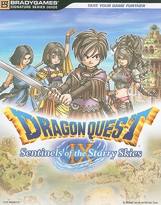 Dragon Quest IX: Sentinels of the Starry Sky - Lummis, Michael, and Owen, Michael, Professor