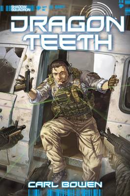 Dragon Teeth - Bowen, Carl, and Fuentes, Benny, and Lee, Marc (Cover design by)