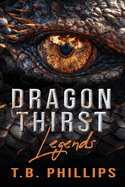 Dragon Thirst Legends