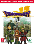 Dragon Warrior VII: Prima's Official Strategy Guide - Hollinger, Elizabeth, and Prima Games (Creator)