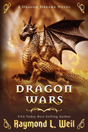 Dragon Wars: A Dragon Dreams Novel