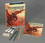 Dragonart Kit: How to Draw and Paint Fantastic Creatures