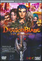 Dragonblade: The Beginning