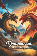 Dragoneria: The multiverse guardian