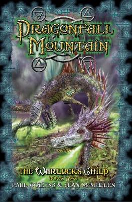Dragonfall Mountain: The Warlock's Child 2 - Collins, Paul, and McMullen, Sean