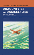 Dragonflies and Damselflies of California: Volume 72