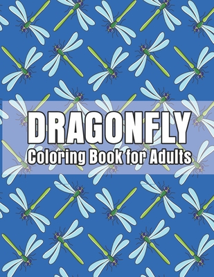 Dragonfly Coloring Book for Adults: Magical Wonderful Dragonflies - Color Studio Press