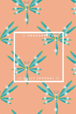 dragonfly - Daily Journal - Notebook: Nature gifts - dragonfly gifts - for women - Lined notebook/journal/dairy/logbook - Stationery, Kings