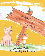 Dragonfly Farms: The Great Adventure