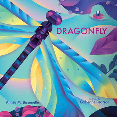 Dragonfly - Bissonette, Aime M
