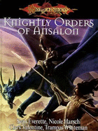Dragonlance Knightly Orders of Ansalon - Everette, Sean, and Harsch, Nicole, and Valentine, Clark