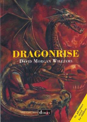 Dragonrise - Williams, David Morgan