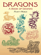 Dragons: A Book of Designs