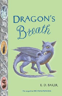 Dragon's Breath - Baker, E D