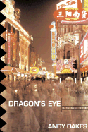 Dragon's Eye: A Chinese Noir