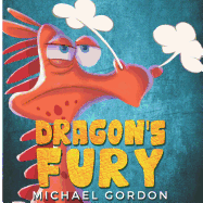 Dragon's Fury: (Childrens books about Anger)