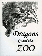 Dragons Guard the Zoo