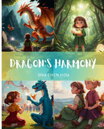 Dragon's Harmony: Where Dragons Roam, Harmony Blooms: Embark on the Journey!