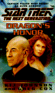Dragon's Honor (Star Trek Next Generation 38)