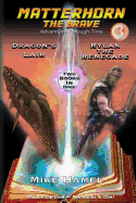 Dragon's Lair / Rylan the Renegade: Matterhorn the Brave