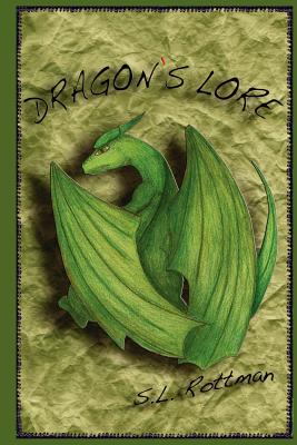 Dragon's Lore - Rottman, S L
