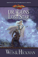Dragons of a Lost Star - Weis, Margaret, and Hickman, Tracy