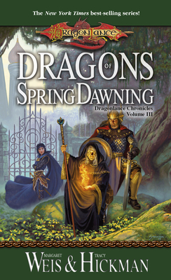 Dragons of Spring Dawning: The Dragonlance Chronicles - Weis, Margaret, and Hickman, Tracy