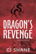 Dragon's Revenge: A Letty Valdez Mystery