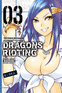 Dragons Rioting, Volume 3