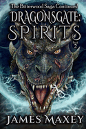 Dragonsgate: Spirits