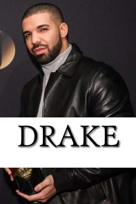 Drake: A Biography - Roberts, Neil, Dr.