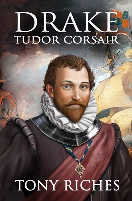 Drake - Tudor Corsair - Riches, Tony