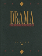 Drama Criticism: Excerpts from Criticism of the Most Significant and Widely Studied Dramatic Works