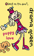 Drama Queen: Puppy Love
