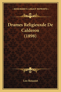 Drames Religieuxde De Calderon (1898)